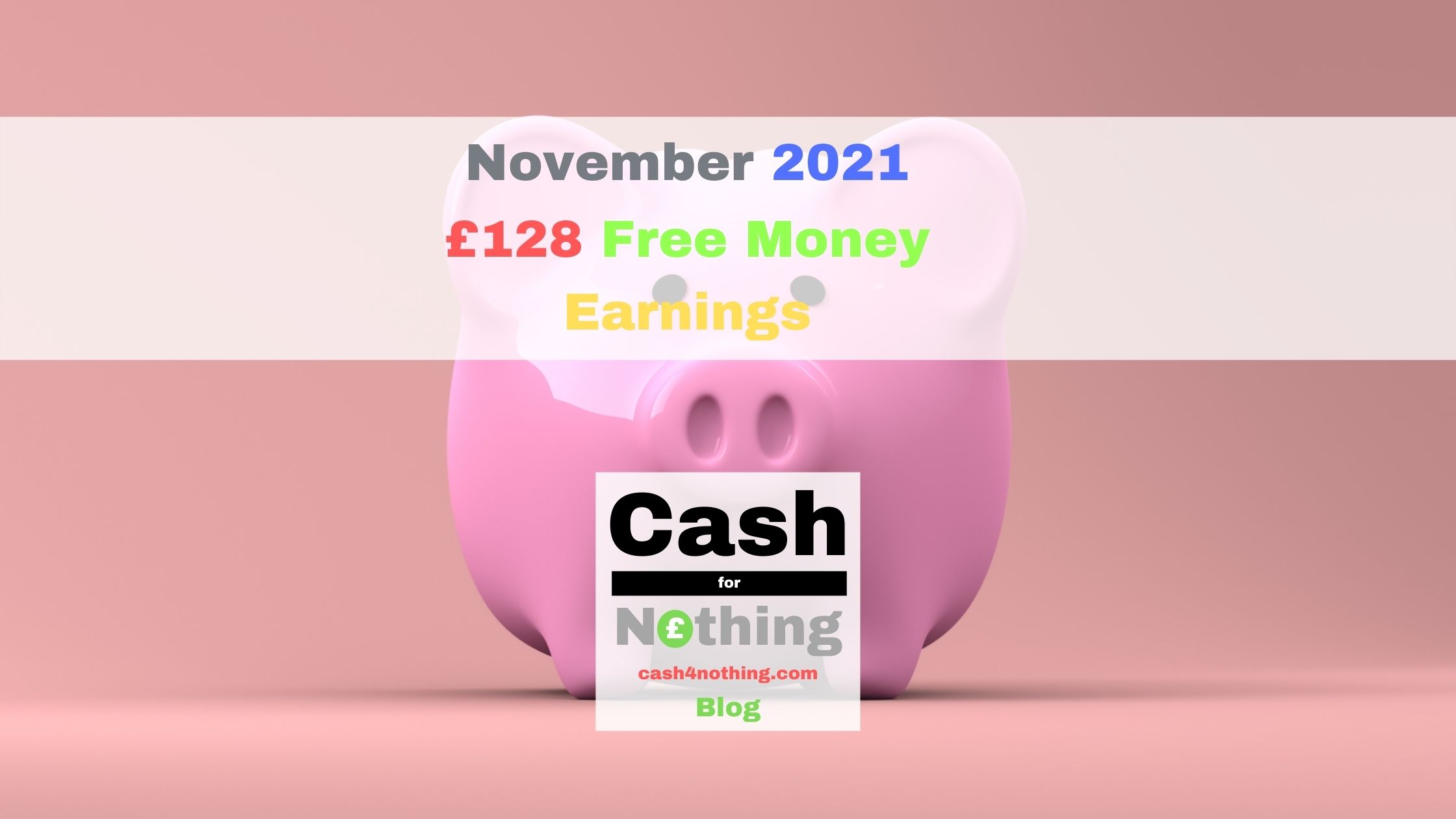 Cash4Nothing November 2021 Free Money Earnings