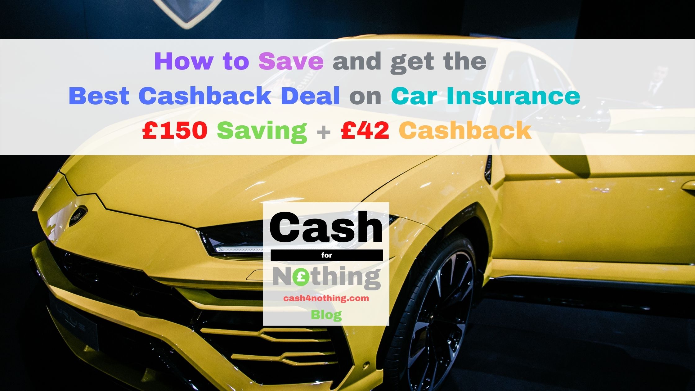 Best Cashback on Car Insurance + How to Save on Car Insurance