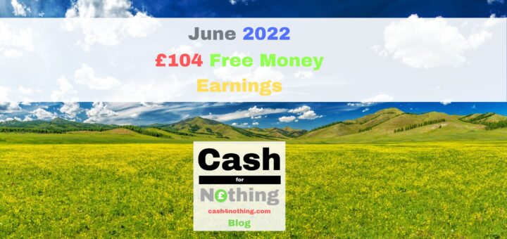 Cash4Nothing June 2022 Free Money Earnings