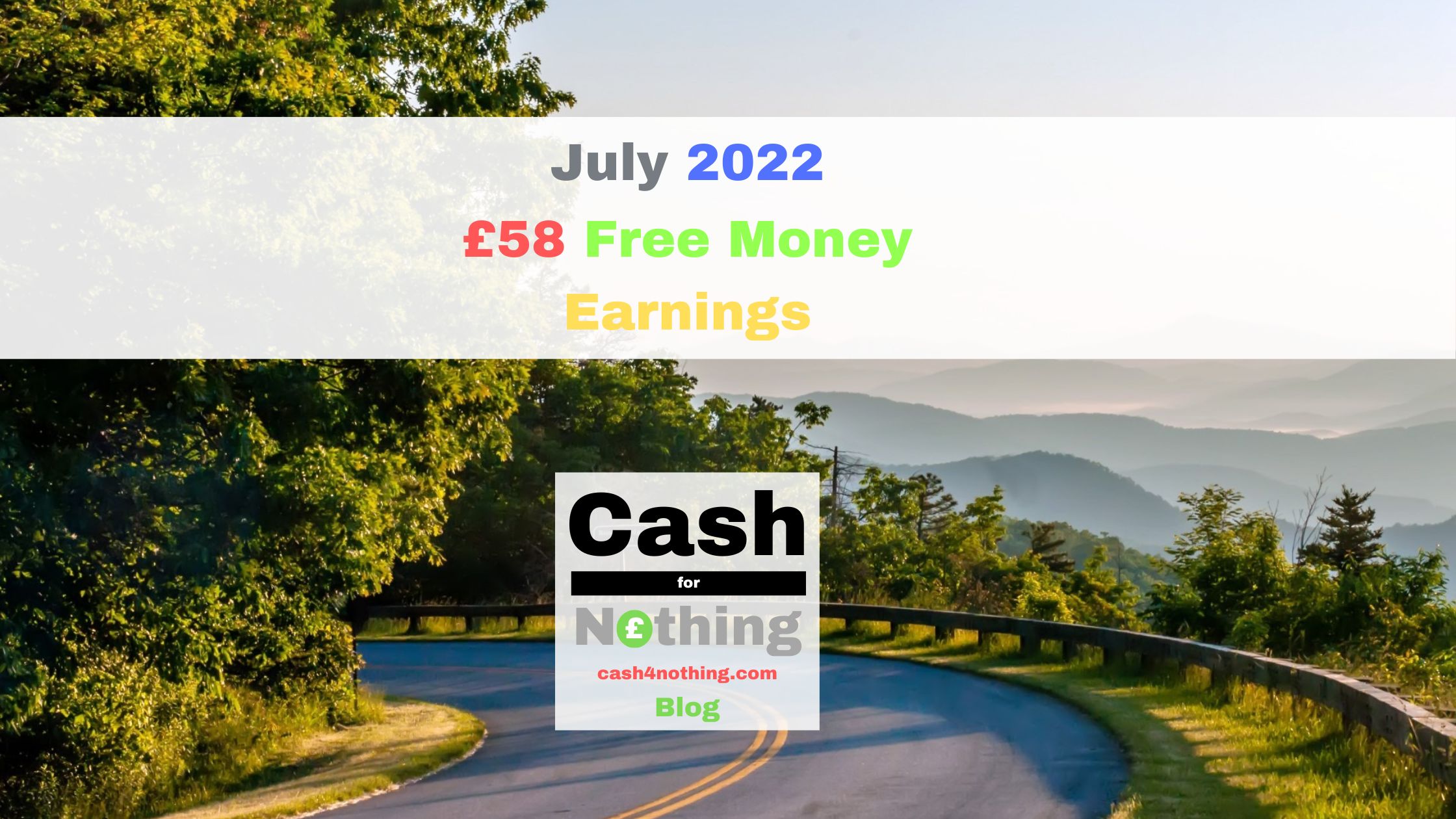 Cash4Nothing July 2022 Free Money Earnings