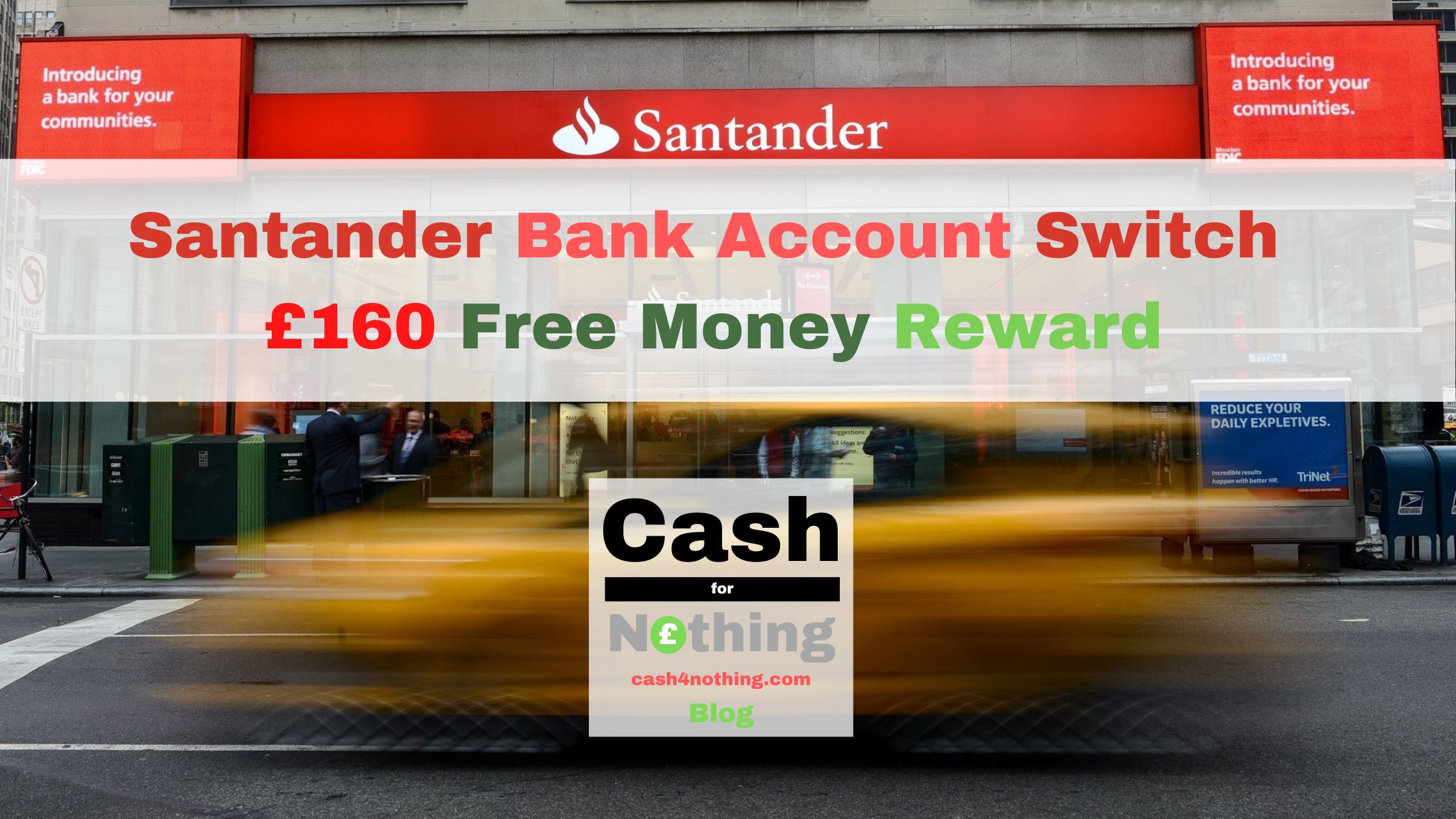 Cash4Nothing October 2022 Santander £160 Bank Switch Reward