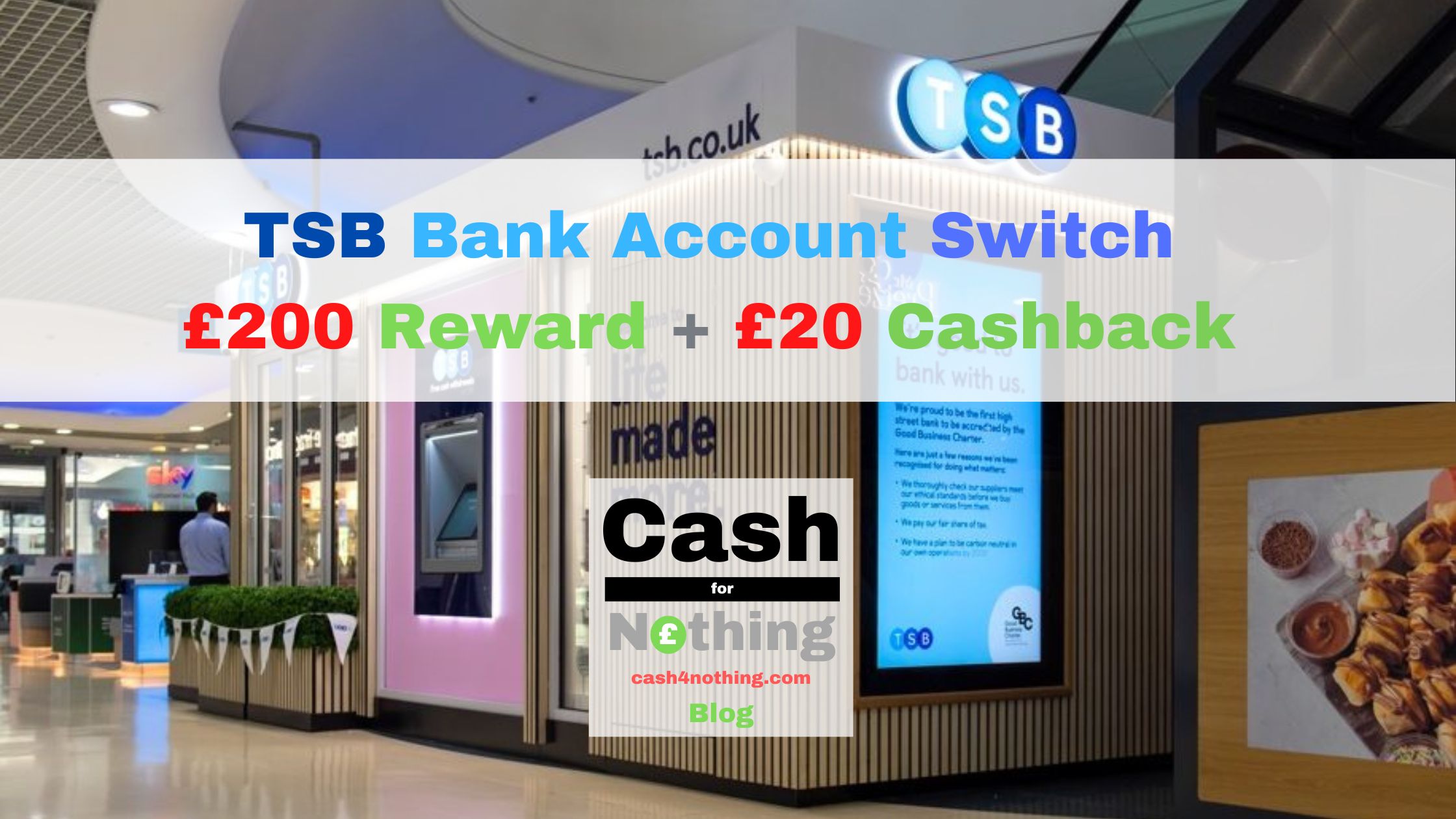 TSB £200 Bank Switch Reward + £20 Cashback Cash 4 Nothing